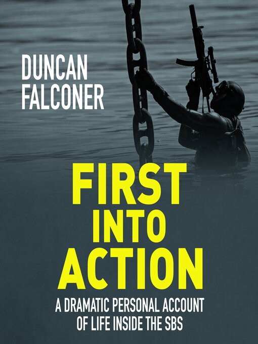 Title details for First into Action by Duncan Falconer - Available